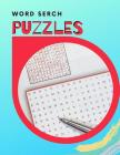 Word Serch Puzzles: Word Search for Everyone, Word Search Puzzles to Keep Your All in the family Entertained for Hours. Cover Image