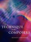 Technique for Composers By Michael G. Cunningham Cover Image