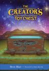 The Creator's Toy Chest: Creation's Story By Brett Blair, James Koenig (Illustrator) Cover Image