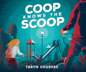 COOP Knows the Scoop By Taryn Souders, Stephanie Einstein (Read by) Cover Image