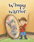 Wimpy Warrior By MS Teresa Cover Image