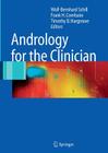 Andrology for the Clinician By Wolf-Bernhard Schill (Editor), Frank H. Comhaire (Editor), Timothy B. Hargreave (Editor) Cover Image