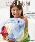 Being Helpful (All about Character) By Joanna Ponto Cover Image