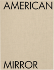 Philip Montgomery: American Mirror Cover Image