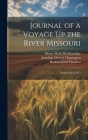 Journal of a Voyage Up the River Missouri: Performed in 1811 Cover Image