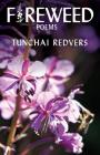 Fireweed By Tunchai Redvers Cover Image