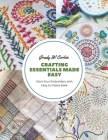 Crafting Essentials Made Easy: Start Your Embroidery with Easy to Follow Book Cover Image