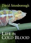 Life in Cold Blood By David Attenborough Cover Image