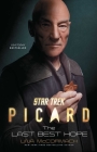 Star Trek: Picard: The Last Best Hope By Una McCormack Cover Image