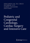 Pediatric and Congenital Cardiology, Cardiac Surgery and Intensive Care Cover Image
