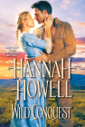 Wild Conquest By Hannah Howell Cover Image