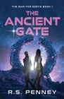 The Ancient Gate By R. S. Penney Cover Image