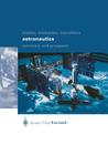 Astronautics: Summary and Prospects By Anatoli I. Kiselev, V. Sherbakov (Translator), N. Novichkov (Translator) Cover Image