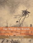 The War of the Worlds: Large Print By Herbert George Wells Cover Image