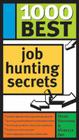 1000 Best Job Hunting Secrets By Diane Stafford, Moritza Day Cover Image