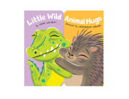 Little Wild Animal Hugs By Hans Wilhelm, Kirwan Wednesday (Illustrator) Cover Image