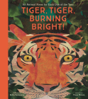 Tiger, Tiger, Burning Bright!: An Animal Poem for Each Day of the Year By Nosy Crow, Britta Teckentrup (Illustrator), Fiona Waters (Editor) Cover Image
