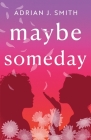 Maybe Someday Cover Image