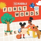 Scrabble: First Words: (Interactive Books for Kids Ages 0+, First Words Board Books for Kids, Educational Board Books for Kids) (PlayPop) By Insight Kids Cover Image
