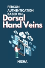 Person Authentication Based on Dorsal Hand Veins Cover Image