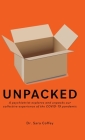 Unpacked: A psychiatrist explores and unpacks our collective experience of the COVID-19 pandemic Cover Image