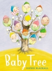 The Baby Tree By Sophie Blackall, Sophie Blackall (Illustrator) Cover Image