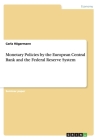 Monetary Policies by the European Central Bank and the Federal Reserve System Cover Image