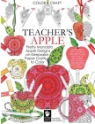 Teacher's Apple: Pretty Mandala Apple Designs on Keepsake Paper Crafts to Color By Anneke Lipsanen, Anneke Lipsanen (Artist) Cover Image