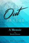 Fading Out of the JW Cult: A Memoir By Bonnie Zieman Cover Image