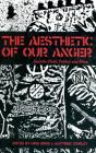 The Aesthetic of Our Anger Cover Image