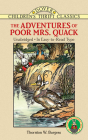 The Adventures of Poor Mrs. Quack (Dover Children's Thrift Classics) By Thornton W. Burgess Cover Image