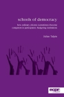 Schools of Democracy: How Ordinary Citizens (Sometimes) Become Competent in Participatory Budgeting Institutions By Julien Talpin Cover Image