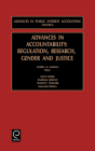 Advances in Accountability: Regulation, Research, Gender and Justice (Advances in Public Interest Accounting #8) By Cheryl R. Lehman (Editor), Barbara Dubis Merino (Associate Editor), Marilyn Neimark Cover Image