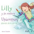 Lilly Y Su Muñeca Unicornio Spanish Short Stories: Obediencia y Respeto Cover Image