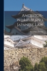 Ancestor-worship and Japanese Law By Nobushige Hozumi Cover Image