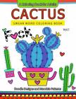 Cactus Swear Word Coloring Books Vol.1: Doodle Design and Mandala Patterns Cover Image