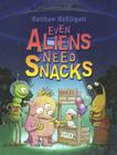 Even Aliens Need Snacks Cover Image