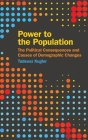 Power to the Population: The Political Consequences and Causes of Demographic Changes (Studies in Security and International Affairs) By Tadeusz Kugler Cover Image
