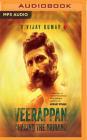 Veerappan: Chasing the Brigand Cover Image