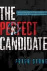 The Perfect Candidate By Peter Stone Cover Image