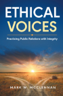 Ethical Voices: Practicing Public Relations With Integrity Cover Image