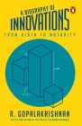 A Biography Of Innovations: From Birth To Maturity Cover Image