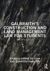 Galbraith's Construction and Land Management Law for Students By Carrie de Silva (Editor), Jennifer Charlson (Editor) Cover Image