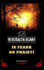 10 Scéalta Scary is Fearr Do Pháistí By A. Z. Henry Cover Image