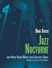 Jazz Nocturne and Other Piano Music with Selected Songs By Dana Suesse, Peter Mintun (Editor) Cover Image