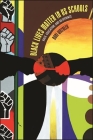 Black Lives Matter in Us Schools: Race, Education, and Resistance By Boni Wozolek (Editor) Cover Image