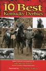 Ten Best Kentucky Derbies By The Staff and Correspondents of the Bloo Cover Image