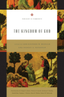 The Kingdom of God: Volume 4 (Theology in Community #4) Cover Image