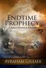 Endtime Prophecy: A Judeo-Mormon Analysis Cover Image