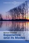 Experience and Its Modes (Cambridge Philosophy Classics) By Michael Oakeshott Cover Image